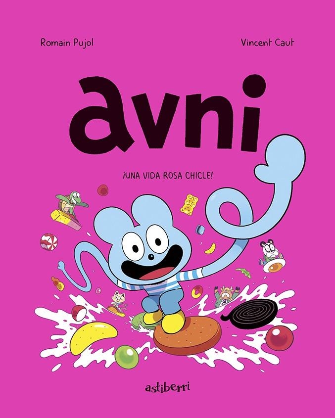 AVNI Nº06: ¡UNA VIDA ROSA CHICLE! [RUSTICA] | PUJOL, ROMAIN / CAUT, VINCENT | Akira Comics  - libreria donde comprar comics, juegos y libros online