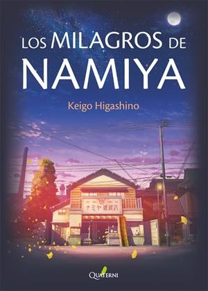 MILAGROS DE NAMIYA, LOS [RUSTICA] | HIGASHINO, KEIGO | Akira Comics  - libreria donde comprar comics, juegos y libros online