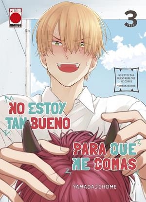 NO ESTOY TAN BUENO PARA QUE ME COMAS Nº03 [RUSTICA] | YAMADA, NICHOUME | Akira Comics  - libreria donde comprar comics, juegos y libros online