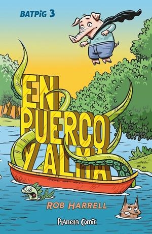 BATPIG Nº03: EN PUERCO Y ALMA [RUSTICA] | HARRELL, ROB | Akira Comics  - libreria donde comprar comics, juegos y libros online