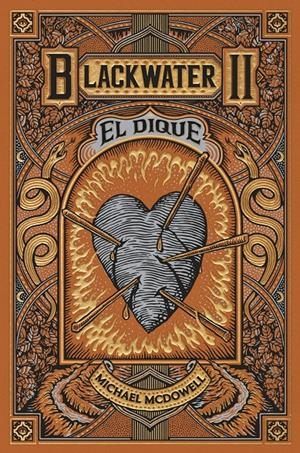 BLACKWATER VOLUMEN 2: EL DIQUE [BOLSILLO] | MCDOWELL, MICHAEL | Akira Comics  - libreria donde comprar comics, juegos y libros online