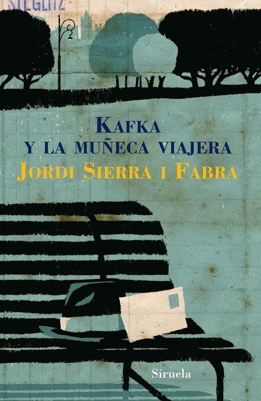 KAFKA Y LA MUÑECA VIAJERA [RUSTICA] | SIERRA I FABRA, JORDI | Akira Comics  - libreria donde comprar comics, juegos y libros online