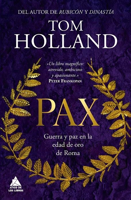 PAX: GUERRA Y PA EN LA EDAD DE ORO DE ROMA [CARTONE] | HOLLAND, TOM | Akira Comics  - libreria donde comprar comics, juegos y libros online