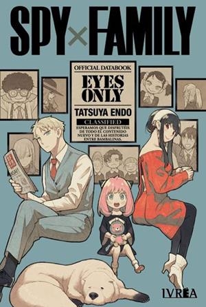SPY X FAMILY: EYES ONLY (OFFICIAL DATABOOK) [RUSTICA] | ENDO, TATSUYA | Akira Comics  - libreria donde comprar comics, juegos y libros online