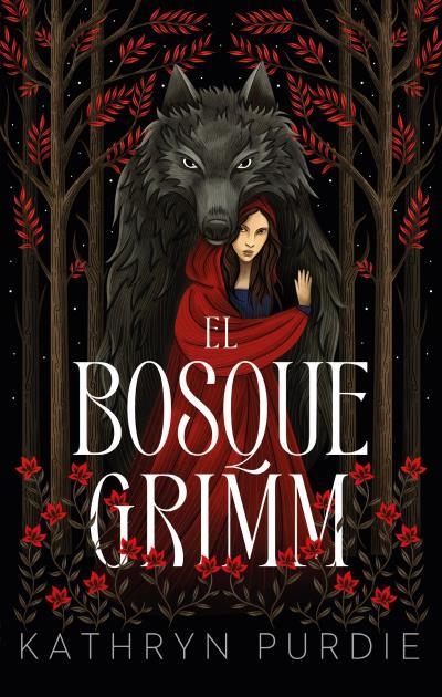 BOSQUE GRIMM, EL [RUSTICA] | PURDIE, KATHRYN | Akira Comics  - libreria donde comprar comics, juegos y libros online