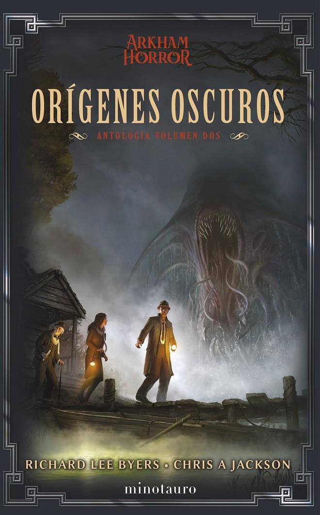 ARKHAM HORROR: ORIGENES OSCUROS (ANTOLOGIA Nº 02) [RUSTICA] | BYERS, RICHARD LEE / JACKSON, CHRIS A | Akira Comics  - libreria donde comprar comics, juegos y libros online