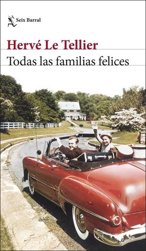 TODAS LAS FAMILIAS FELICES [RUSTICA] | LE TELLIER, HERVE  | Akira Comics  - libreria donde comprar comics, juegos y libros online