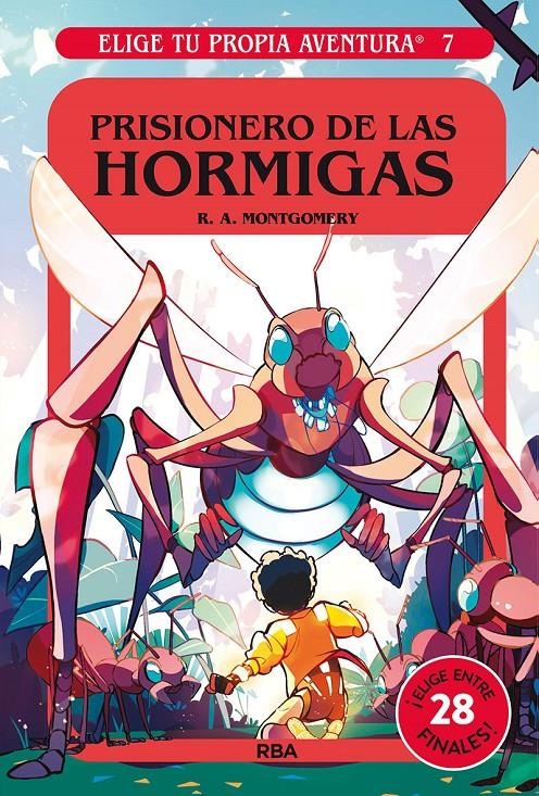 ELIGE TU PROPIA AVENTURA Nº07: PRISIONERO DE LAS HORMIGAS [CARTONE] | MONTGOMERY, R.A. | Akira Comics  - libreria donde comprar comics, juegos y libros online