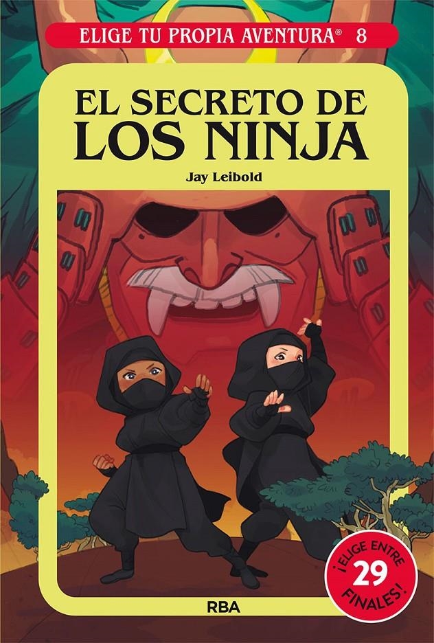 ELIGE TU PROPIA AVENTURA Nº08: EL SECRETO DE LOS NINJA [CARTONE] | LEIBOLD, JAY | Akira Comics  - libreria donde comprar comics, juegos y libros online