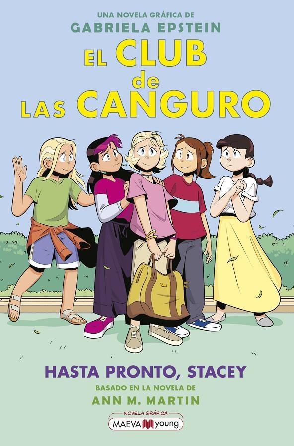 CLUB DE LAS CANGURO, EL VOL.11: HASTA PRONTO, STACEY [RUSTICA] | EPSTEIN, GABRIELA | Akira Comics  - libreria donde comprar comics, juegos y libros online