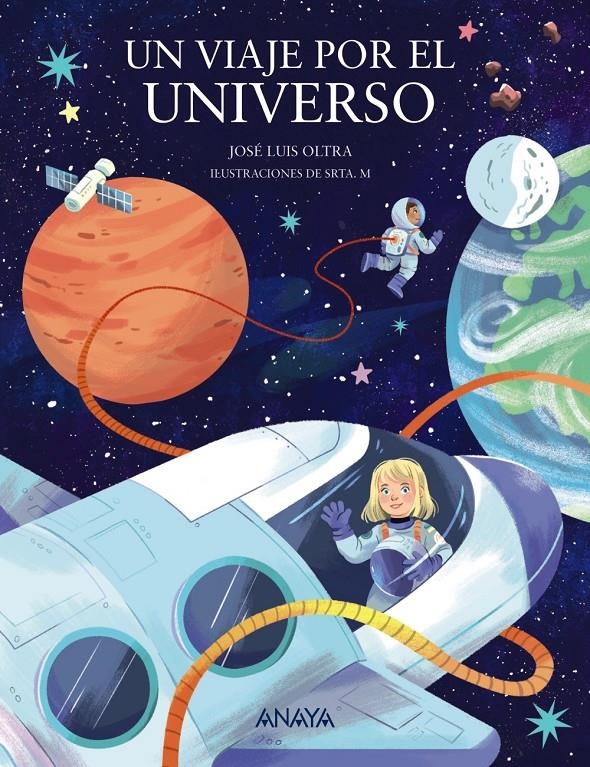 UN VIAJE POR EL UNIVERSO [RUSTICA] | OLTRA, JOSE LUIS / SRTA. M | Akira Comics  - libreria donde comprar comics, juegos y libros online