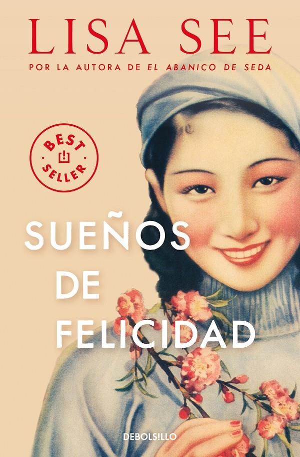 SUEÑOS DE FELICIDAD (SHANGHAI GIRLS 2) [BOLSILLO] | SEE, LISA | Akira Comics  - libreria donde comprar comics, juegos y libros online