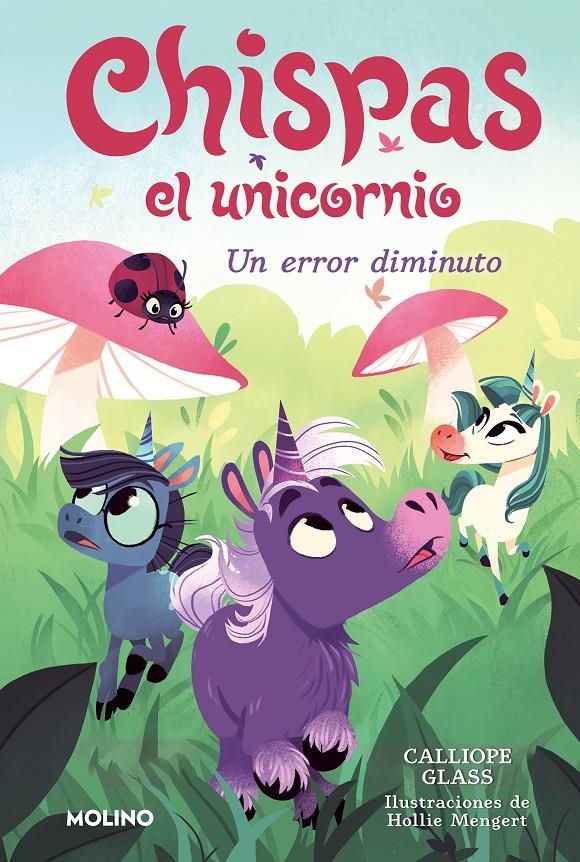 CHISPAS EL UNICORNIO VOL.3: UN ERROR DIMINUTO [CARTONE] | GLASS, CALLIOPE | Akira Comics  - libreria donde comprar comics, juegos y libros online