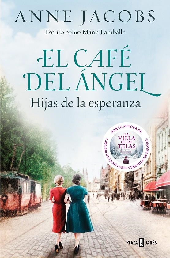 CAFE DEL ANGEL, EL (LIBRO 3): HIJAS DE LA ESPERANZA [RUSTICA] | JACOBS, ANNE | Akira Comics  - libreria donde comprar comics, juegos y libros online