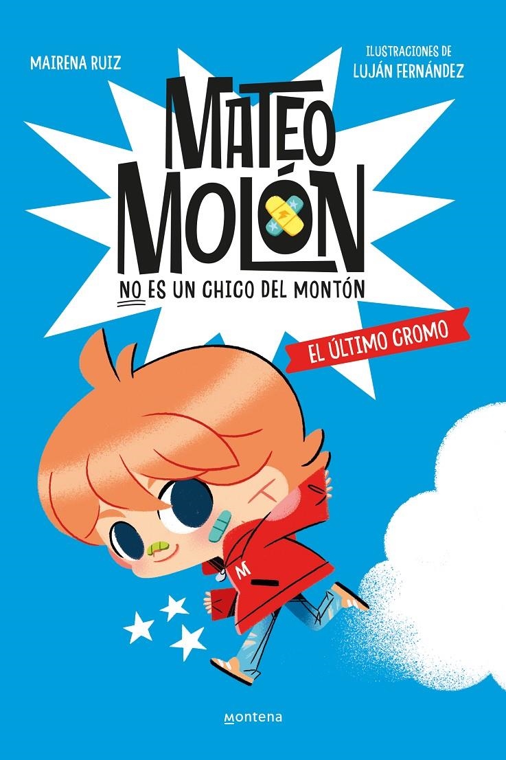 MATEO MOLON Nº1: EL ULTIMO CROMO [CARTONE] | RUIZ, MAIRENA / FERNANDEZ, LUJAN | Akira Comics  - libreria donde comprar comics, juegos y libros online