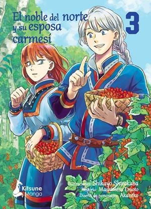 NOBLE DEL NORTE Y SU ESPOSA CARMESI Nº03 [RUSTICA] | SHIKAYO, SHIRAKABA / MISHIMESA, EMOTO | Akira Comics  - libreria donde comprar comics, juegos y libros online