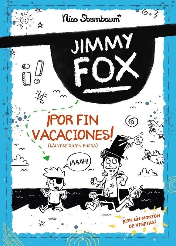 JIMMY FOX Nº2: ¡POR FIN VACACIONES! (SALVESE QUIEN PUEDA) [CARTONE] | STERNBAUM, NICO | Akira Comics  - libreria donde comprar comics, juegos y libros online