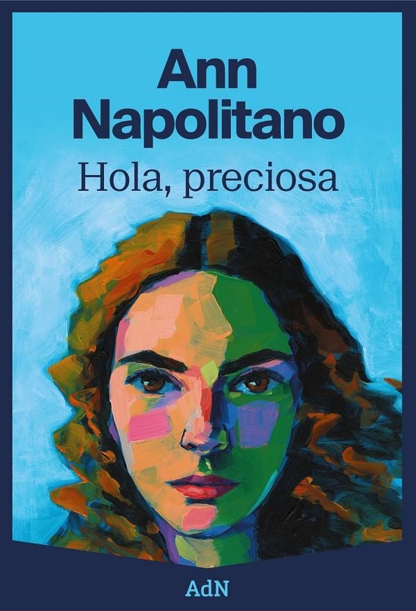 HOLA PRECIOSA [RUSTICA] | NAPOLITANO, ANN | Akira Comics  - libreria donde comprar comics, juegos y libros online