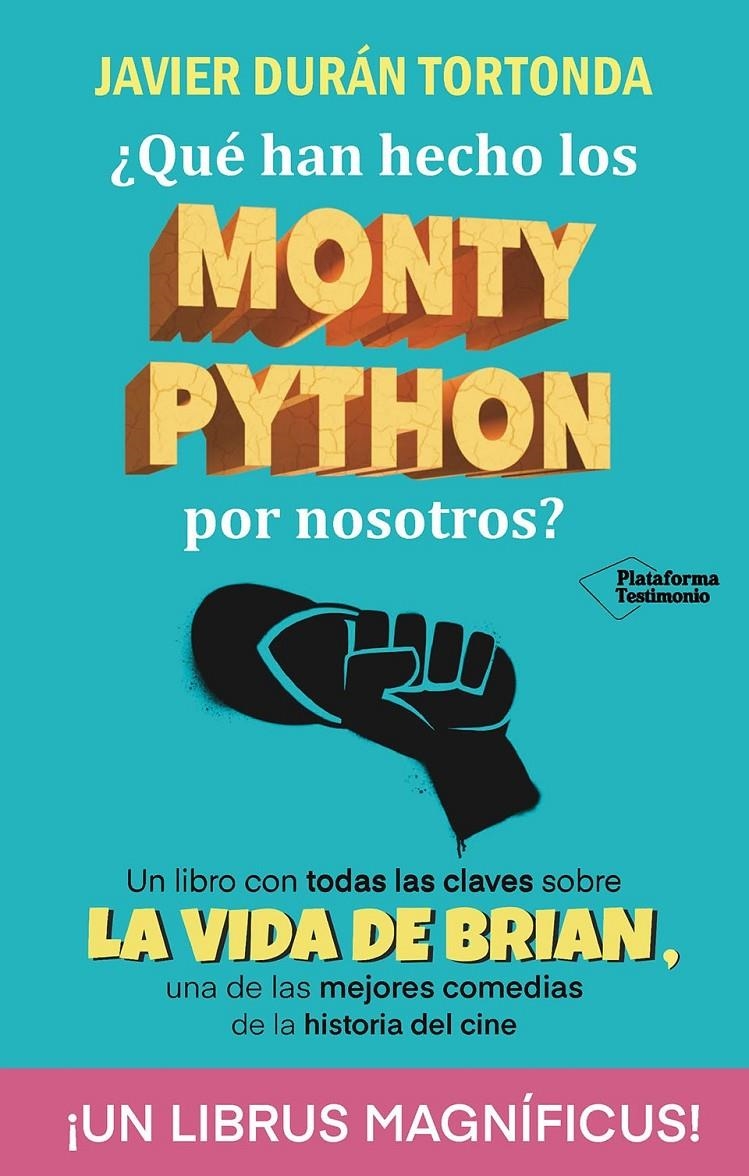 QUE HAN HECHO LOS MONTY PYTHON POR NOSOTROS? [RUSTICA] | DURAN TORTONDA, JAVIER | Akira Comics  - libreria donde comprar comics, juegos y libros online