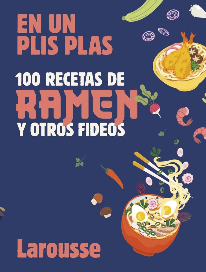 100 RECETAS DE RAMEN Y OTROS FIDEOS [RUSTICA] | Akira Comics  - libreria donde comprar comics, juegos y libros online