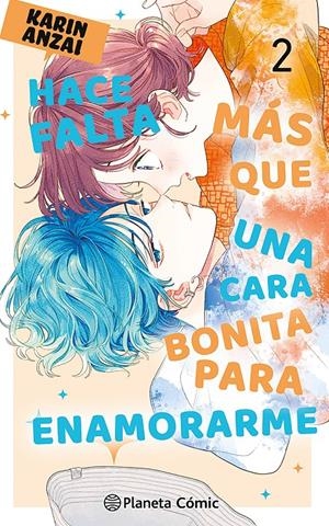 HACE FALTA MAS QUE UNA CARA BONITA PARA ENAMORARME Nº02 [RUSTICA] | ANZAI, KARIN | Akira Comics  - libreria donde comprar comics, juegos y libros online