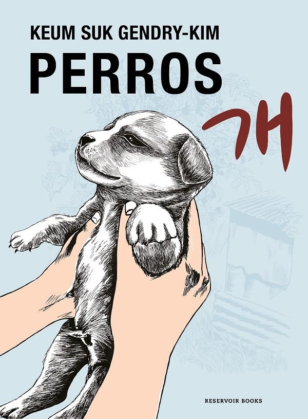 PERROS [RUSTICA] | GENDRY-KIM, KEUM SUK | Akira Comics  - libreria donde comprar comics, juegos y libros online