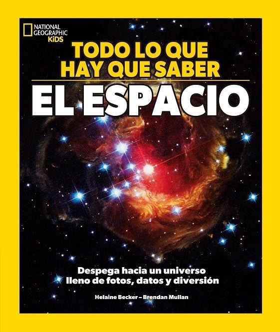 TODO LO QUE TIENES QUE SABER: EL ESPACIO [CARTONE] | BECKER, HELAINE / MULLANJ, BRENDAN | Akira Comics  - libreria donde comprar comics, juegos y libros online