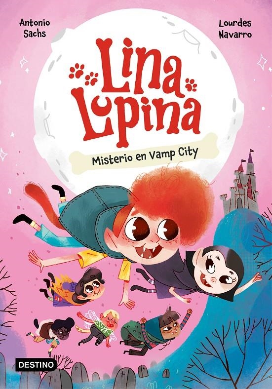 LINA LUPINA Nº2: MISTERIO EN VAMP CITY [RUSTICA] | SACHS, ANTONIO / NAVARRO, LOURDES | Akira Comics  - libreria donde comprar comics, juegos y libros online