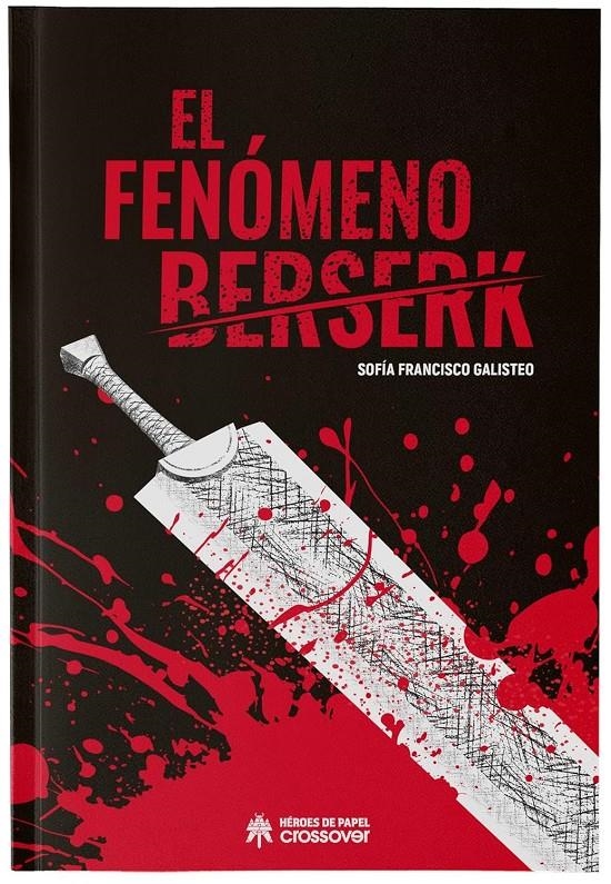 FENOMENO BERSERK, EL [CARTONE] | Akira Comics  - libreria donde comprar comics, juegos y libros online