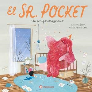 SEÑOR POCKET, EL: UN AMIGO IMAGINARIO [CARTONE] | ISERN, SUSANNA / ASIAIN, MIREN | Akira Comics  - libreria donde comprar comics, juegos y libros online