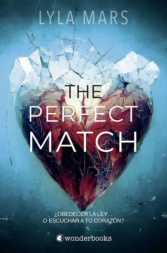 THE PERFECT MATCH [RUSTICA] | MARS, LYLA | Akira Comics  - libreria donde comprar comics, juegos y libros online
