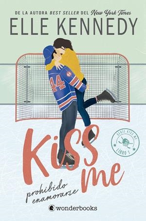 PROHIBIDO ENAMORARSE (KISS ME 1) [RUSTICA] | KENNEDY, ELLE | Akira Comics  - libreria donde comprar comics, juegos y libros online