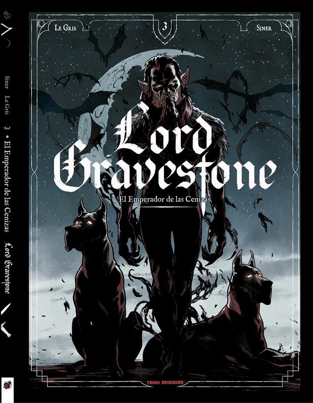 LORD GRAVESTONE VOL.3: EL EMPERADOR DE LAS CENIZAS [CARTONE] | SINER, NICOLAS / LE GRIS, JEROME | Akira Comics  - libreria donde comprar comics, juegos y libros online