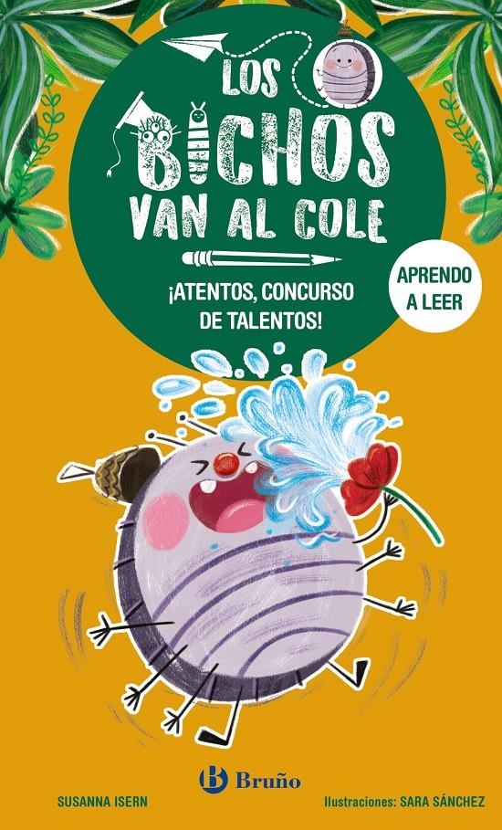 BICHOS VAN AL COLE, LOS Nº2: ¡ATENTOS CONCURSO DE TALENTOS! [RUSTICA] | ISERN, SUSANNA / SANCHEZ SARA | Akira Comics  - libreria donde comprar comics, juegos y libros online