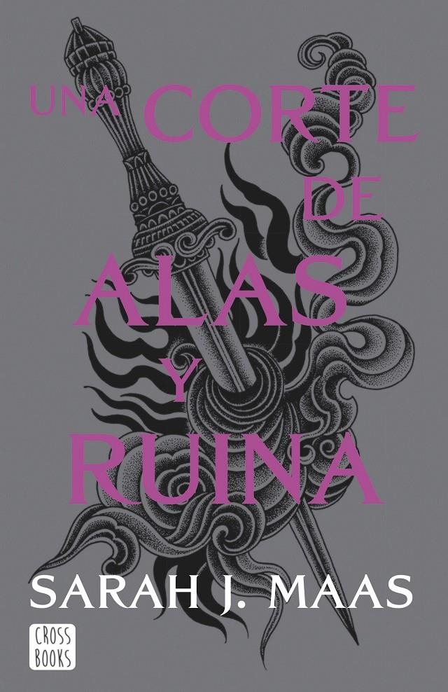 UNA CORTE DE ALAS Y RUINA (ACOTAR 3) [RUSTICA] | MAAS, SARAH J. | Akira Comics  - libreria donde comprar comics, juegos y libros online