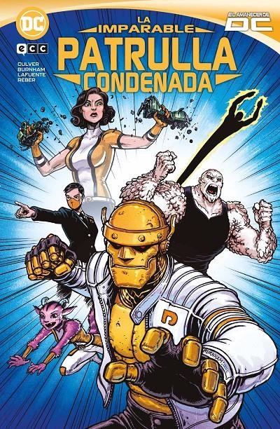 IMPARABLE PATRULLA CONDENADA, LA (EL AMANECER DE DC) [RUSTICA] | CULVER, DENNIS | Akira Comics  - libreria donde comprar comics, juegos y libros online