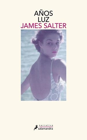 AÑOS LUZ [RUSTICA] | SALTER, JAMES | Akira Comics  - libreria donde comprar comics, juegos y libros online