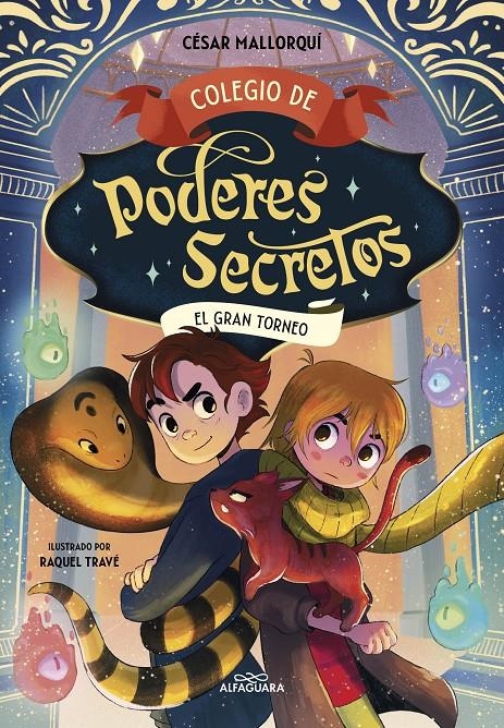 COLEGIO DE PODERES SECRETOS Nº04: EL GRAN TORNEO [RUSTICA] | MALLORQUI, CESAR / TRAVE, RAQUEL | Akira Comics  - libreria donde comprar comics, juegos y libros online