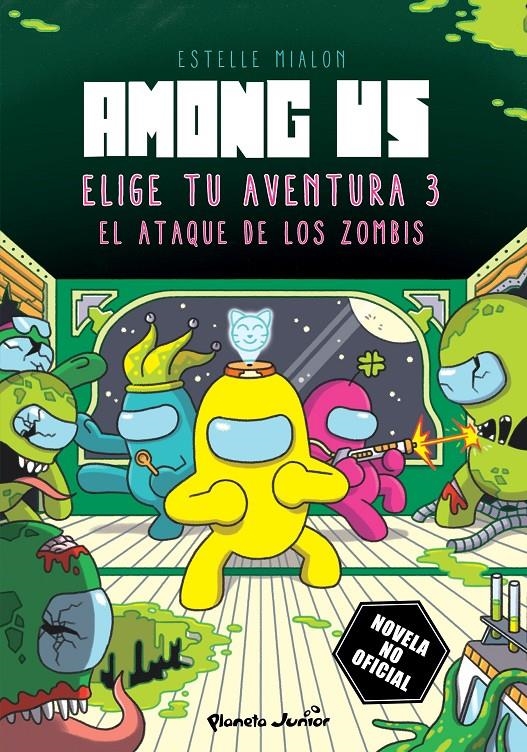 AMONG US: ELIGE TU AVENTURA Nº3 EL ATAQUE DE LOS ZOMBIS [RUSTICA] | MIALON, ESTELLE | Akira Comics  - libreria donde comprar comics, juegos y libros online