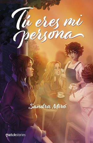 TU ERES MI PERSONA [RUSTICA] | MIRO, SANDRA | Akira Comics  - libreria donde comprar comics, juegos y libros online