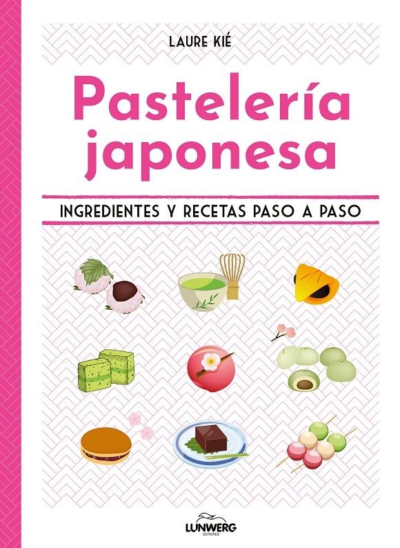 PASTELERIA JAPONESA [RUSTICA] | KIE, LAURE | Akira Comics  - libreria donde comprar comics, juegos y libros online