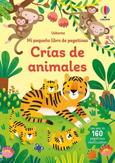 MI PEQUEÑO LIBRO DE PEGATINAS: CRIAS DE ANIMALES [RUSTICA] | BINGHAM, JANE | Akira Comics  - libreria donde comprar comics, juegos y libros online