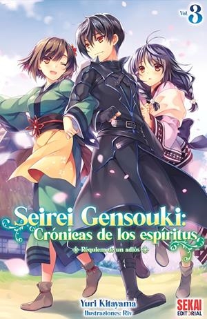 SEIREI GENSOUKI: CRONICAS DE LOS ESPIRITUS Nº03 (NOVELA LIGERA) [RUSTICA] | KITAYAMA, YURI | Akira Comics  - libreria donde comprar comics, juegos y libros online