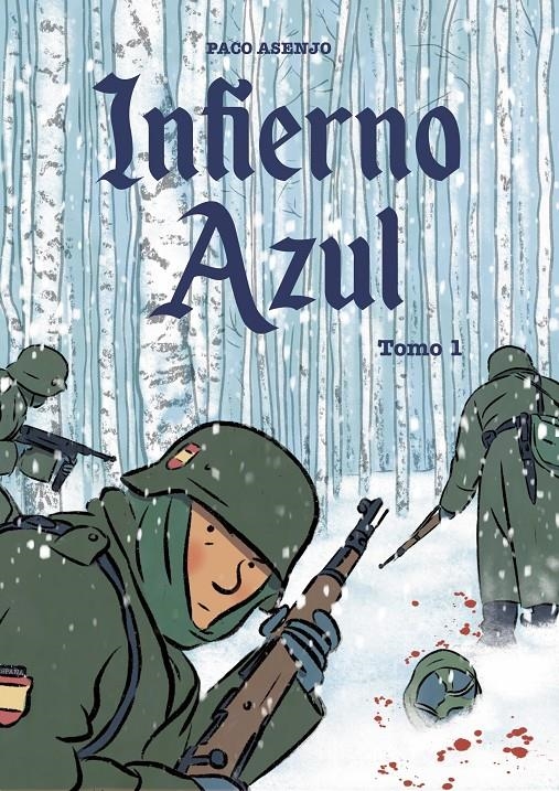 INFIERNO AZUL TOMO 1 [CARTONE] | ASENJO RODRIGUEZ, PACO | Akira Comics  - libreria donde comprar comics, juegos y libros online