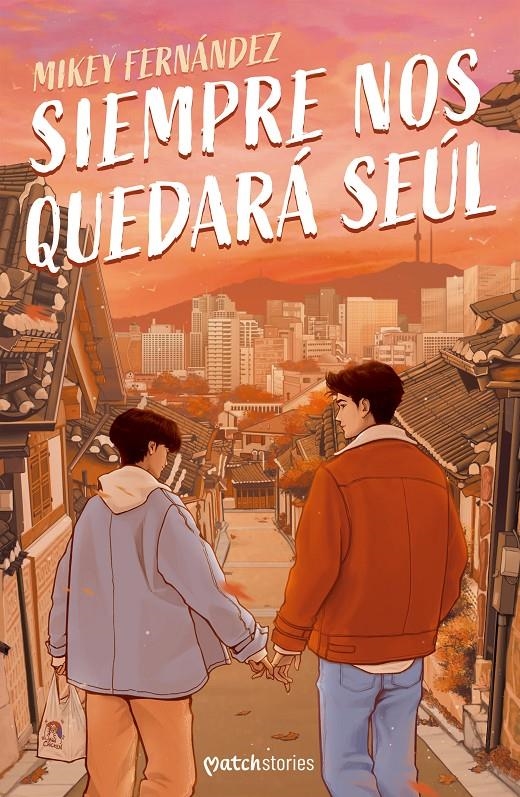 SIEMPRE NOS QUEDARA SEUL [RUSTICA] | FERNANDEZ, MIKEY | Akira Comics  - libreria donde comprar comics, juegos y libros online