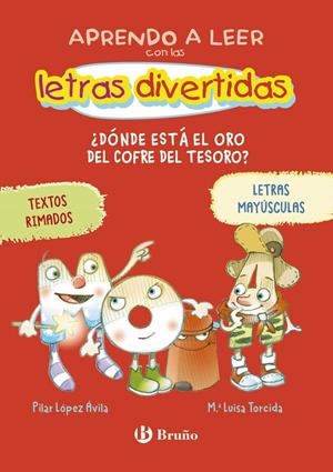 APRENDO A LEER CON LAS LETRAS DIVERTIDAS Nº01: ¿DONDE ESTA EL ORO DEL COFRE DEL TESORO? [RUSTICA] | LOPEZ AVILA, PILAR / TORCIDA, Mª LUISA | Akira Comics  - libreria donde comprar comics, juegos y libros online