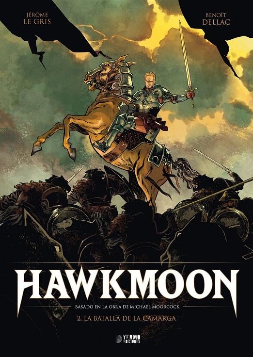 HAWKMOON VOL.2: LA BATALLA DE LA CAMARGA [CARTONE] | LEGRIS, JEROME | Akira Comics  - libreria donde comprar comics, juegos y libros online