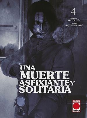 UNA MUERTE ASFIXIANTE Y SOLITARIA Nº04 [RUSTICA] | INORYU, HAJIME / ITO, SHOTA | Akira Comics  - libreria donde comprar comics, juegos y libros online