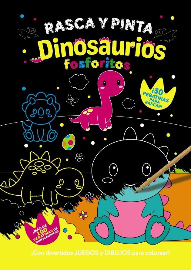 RASCA Y PINTA: DINOSAURIOS FOSFORITOS [CARTONE] | Akira Comics  - libreria donde comprar comics, juegos y libros online