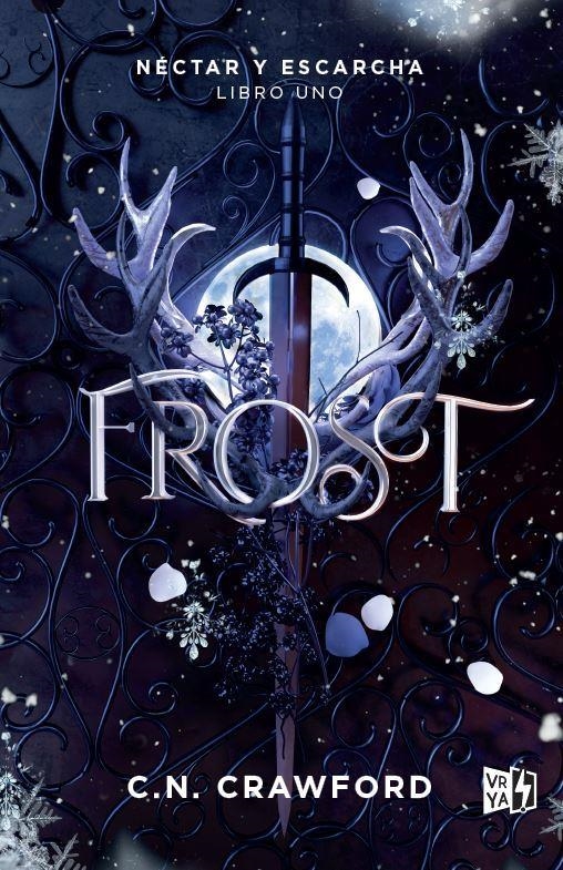 FROST: NECTAR Y ESCARCHA (LIBRO I) [RUSTICA] | CRAWFORD, C. N. | Akira Comics  - libreria donde comprar comics, juegos y libros online